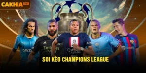 Soi Kèo Champions League Hôm Nay - Nhận Định & Thông Tin